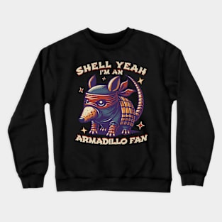 Shell Yeah Armadillo Enthusiast Vintage Look Crewneck Sweatshirt